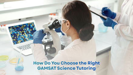 GAMSAT Science Tutoring